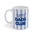 Hot Dads Club blau bedruckte Keramiktasse  für Väter